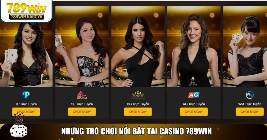Casino 789win mang đến trải nghiệm đỉnh cao với loạt trò chơi kinh điển